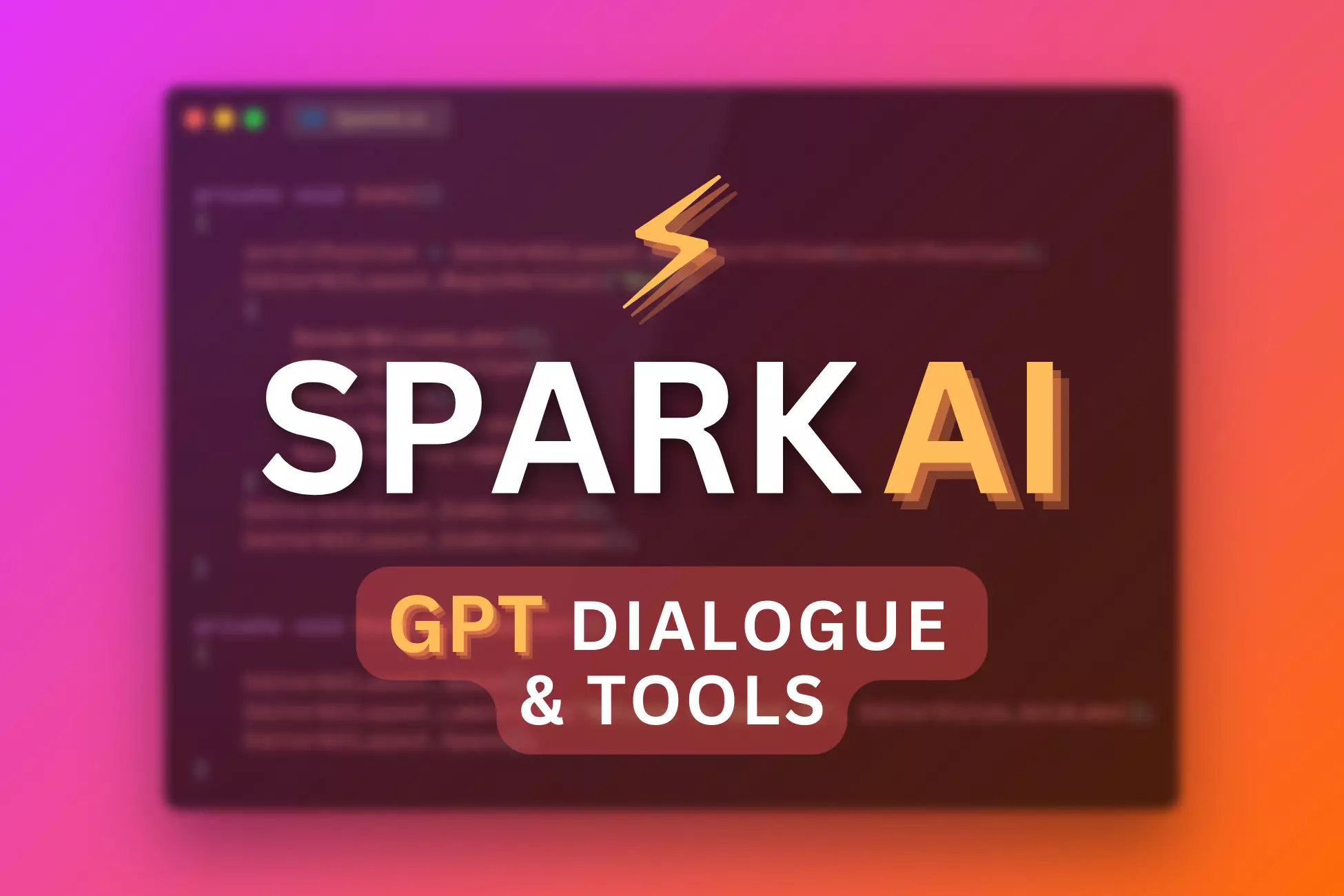 Spark AI - GPT Dialogue & Tools