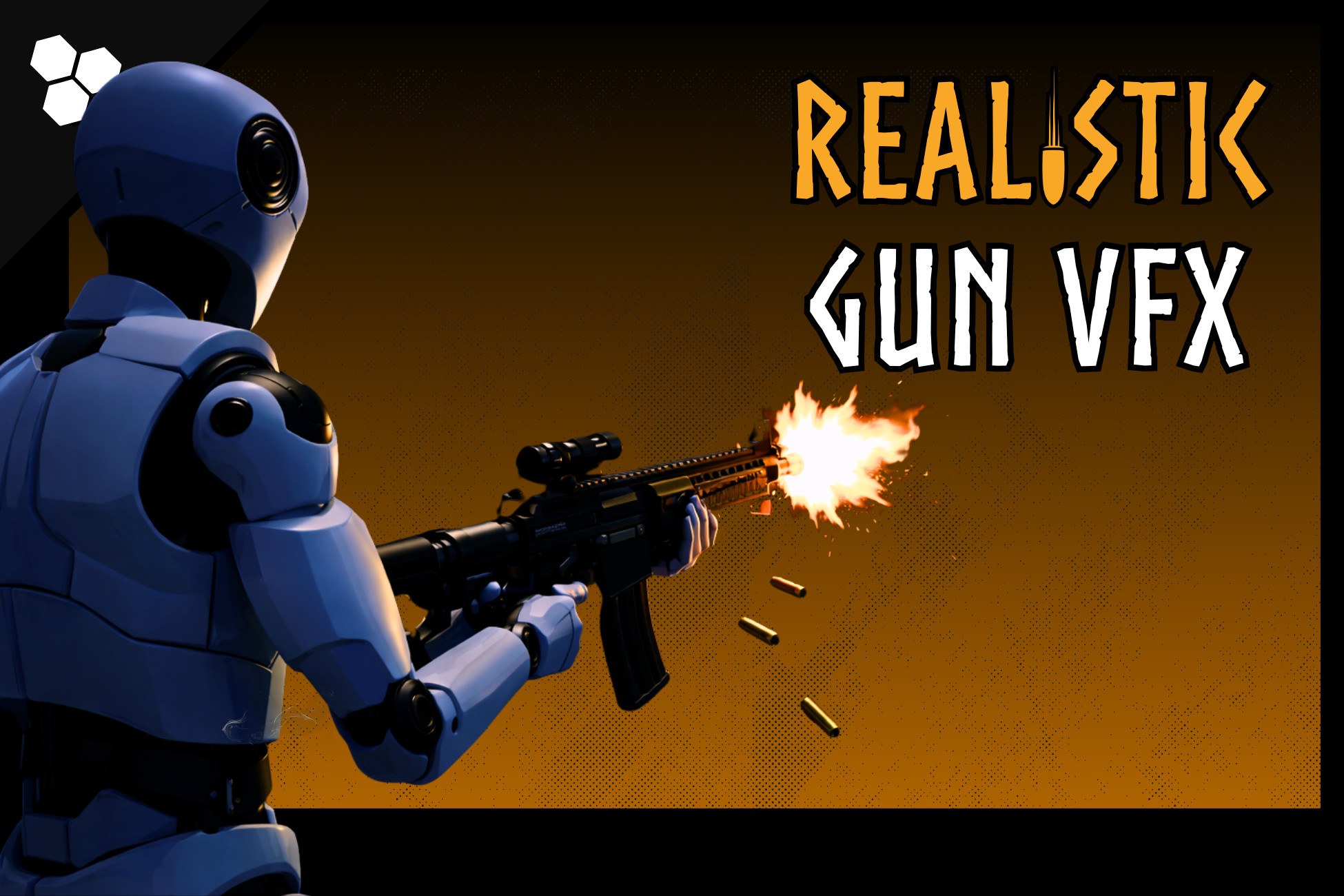 Realistic Gun VFX (Muzzle Flash, Bullet Impact, Ejections, Gun VFX, VFX)