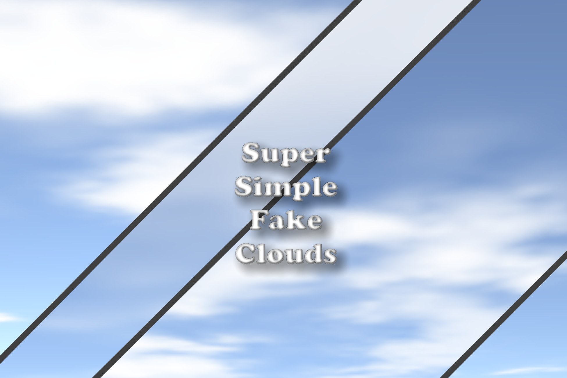 Super Simple Fake Clouds