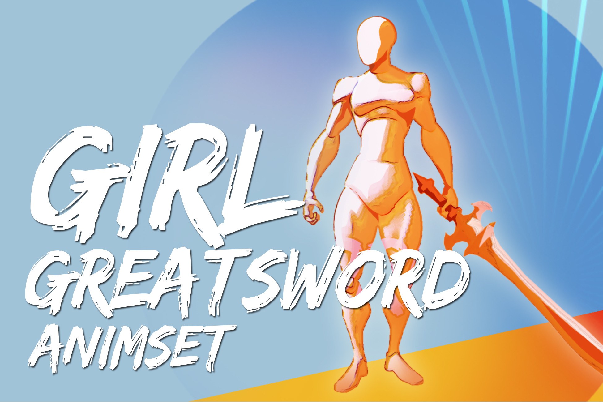 Girl GreatSword AnimSet
